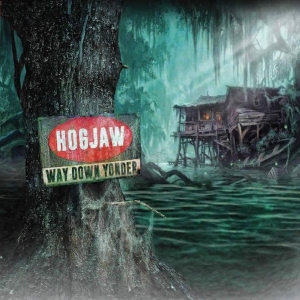 Hogjaw - Way Down Yonder in the group CD / Pop-Rock at Bengans Skivbutik AB (5654867)