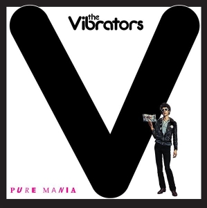 The Vibrators - Pure Mania in the group CD / Upcoming releases / Punk at Bengans Skivbutik AB (5655096)