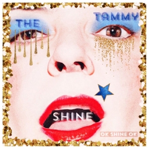 The Tammy Shine - Ok Shine Ok in the group VINYL / Upcoming releases / Pop-Rock at Bengans Skivbutik AB (5655198)