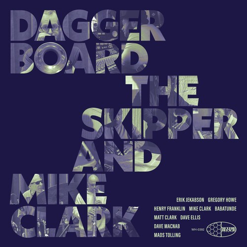 Daggerboard The Skipper & Mike Clar - Daggerboard The Skipper And Mike Cl in the group VINYL / Jazz at Bengans Skivbutik AB (5655213)