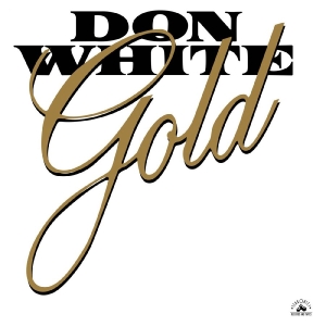 Don White - Gold in the group CD / New releases / Country at Bengans Skivbutik AB (5655278)
