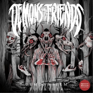 Demons My Friends - Demons Seem To Gather in the group CD / New releases / Hårdrock at Bengans Skivbutik AB (5655280)