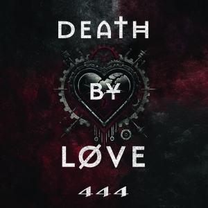 Death By Love - 444 in the group CD / Upcoming releases / Pop-Rock at Bengans Skivbutik AB (5655300)