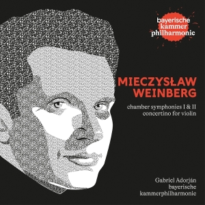 Gabriel Adorján - Mieczyslaw Weinberg: Chamber Sinfonies I & Ii, Concertino For Violin in the group CD / Upcoming releases / Classical at Bengans Skivbutik AB (5655567)