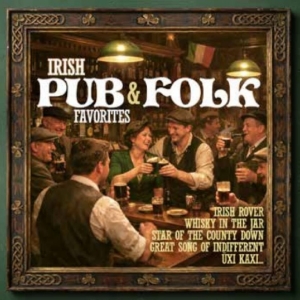 Various - Irish Pub & Folk Favorites in the group CD / Upcoming releases / World Music at Bengans Skivbutik AB (5655588)