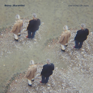 Bono/Burattini - Ora Sono Un Lago in the group VINYL / Upcoming releases / Pop-Rock at Bengans Skivbutik AB (5655666)