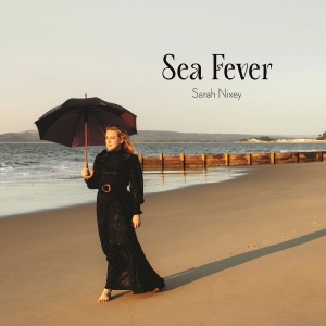 Nixey Sarah - Sea Fever in the group CD / Upcoming releases / Pop-Rock at Bengans Skivbutik AB (5655668)