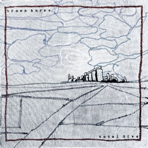 Brown Horse - Total Dive in the group CD / Upcoming releases / Pop-Rock at Bengans Skivbutik AB (5655928)