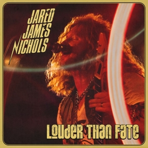 Jared James Nichols - Louder Than Fate (Vinyl LP) in the group VINYL / Upcoming releases / Hårdrock at Bengans Skivbutik AB (5655935)