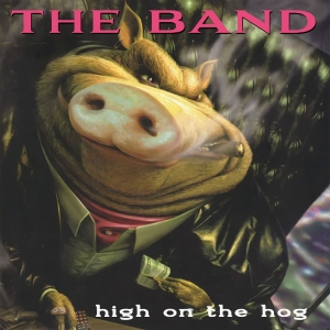 Band The - High On The Hog ( 30Th Anniversary in the group CD / Upcoming releases / Pop-Rock at Bengans Skivbutik AB (5656166)