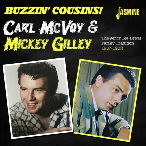 Carl Mcvoy & Mickey Gilley - Buzzin? Cousins! - The Jerry Lee Le in the group CD / Upcoming releases / Pop-Rock at Bengans Skivbutik AB (5656250)