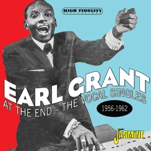 Earl Grant - At The End - The Vocal Singles, 1956-1962 in the group OUR PICKS / Friday Releases / 2026-02-13 at Bengans Skivbutik AB (5656253)
