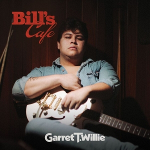 Garret T. Willie - Bill's Cafe in the group CD / Upcoming releases / Blues at Bengans Skivbutik AB (5656332)