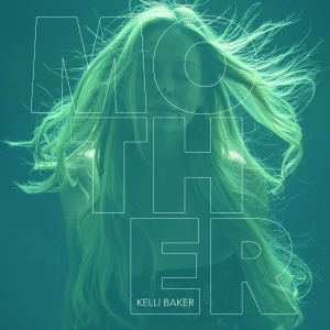 Kelli Baker - Mother in the group VINYL / Upcoming releases / Blues at Bengans Skivbutik AB (5656339)