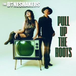 The Boneshakers - Pull Up The Roots: The Berlin & Hot in the group CD / Upcoming releases / Blues at Bengans Skivbutik AB (5656344)