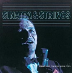 Sinatra Frank - Sinatra & Strings in the group CD / Jazz at Bengans Skivbutik AB (565637)