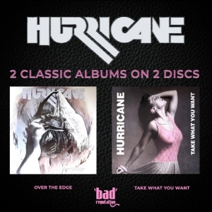 Hurricane - Over The Edge & Take What You Want in the group CD / Upcoming releases / Pop-Rock at Bengans Skivbutik AB (5656554)