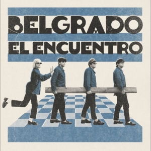 Belgrado - El Encuentro in the group VINYL / Upcoming releases / Pop-Rock at Bengans Skivbutik AB (5656578)