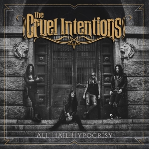 Cruel Intentions The - All Hail Hypocrisy (Black Vinyl Lp) in the group VINYL / Upcoming releases / Hårdrock at Bengans Skivbutik AB (5656626)