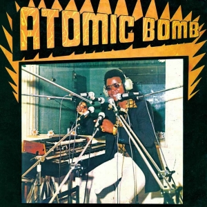 William Onyeabor - Atomic Bomb in the group OUR PICKS / Frontpage - Vinyl New & Forthcoming at Bengans Skivbutik AB (5656700)