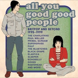 Various Artists - All You Good Good People Britpop & in the group CD / Upcoming releases / Pop-Rock at Bengans Skivbutik AB (5656811)