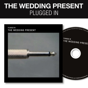 Wedding Present - Plugged In in the group OUR PICKS / Frontpage - CD New & Forthcoming at Bengans Skivbutik AB (5656842)