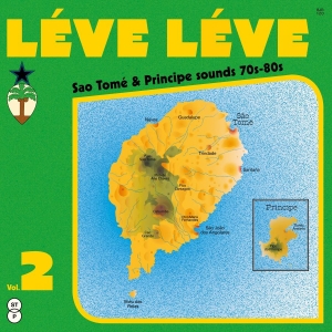 Various Artists - Léve Léve Vol. 2: Sao Tomé & Princi in the group VINYL / Upcoming releases / World Music at Bengans Skivbutik AB (5656872)
