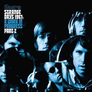 The Doors - Strange Days 1967: A Work In Progress, Part 2 in the group OUR PICKS / Record Store Day / RSD 2026 at Bengans Skivbutik AB (5656967)