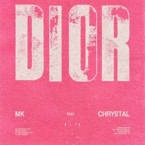 Mk Feat. Chrystal - Dior (Remixes) in the group OUR PICKS / Record Store Day / RSD 2026 at Bengans Skivbutik AB (5657149)