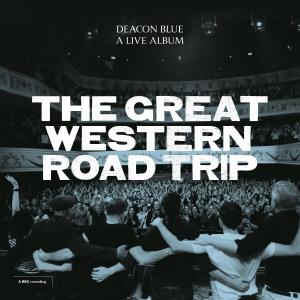 Deacon Blue - The Great Western Road Trip: A Live Album (Indie Exclusive) in the group OUR PICKS / Record Store Day / RSD 2026 at Bengans Skivbutik AB (5657218)