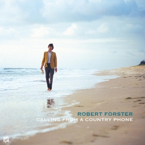 Forster Robert - Calling From A Country Phone (Rsd 2026 Exclusive) in the group OUR PICKS / Record Store Day / RSD 2026 at Bengans Skivbutik AB (5657237)