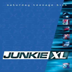 Junkie Xl - Saturday Teenage Kick (Remastered, Expanded) (Sea Blue Vinyl) in the group OUR PICKS / Record Store Day / RSD 2026 at Bengans Skivbutik AB (5657252)