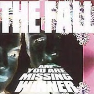 The Fall - Are You Are Missing Winner in the group OUR PICKS / Record Store Day / RSD 2026 at Bengans Skivbutik AB (5657293)