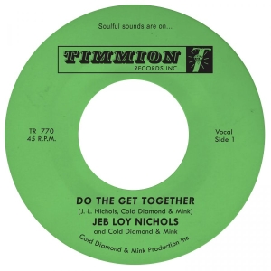Jeb Loy Nichols & Cold Diamond & Mi - Do The Get Together (Ltd. Transpare in the group VINYL / Upcoming releases / RnB-Soul at Bengans Skivbutik AB (5657384)