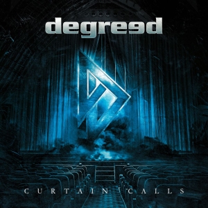 Degreed - Curtain Calls in the group OUR PICKS / Frontpage - CD New & Forthcoming at Bengans Skivbutik AB (5657428)
