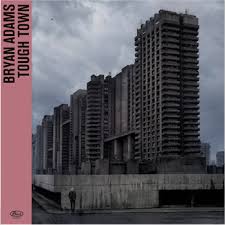 Bryan Adams - Tough Town (Rsd) in the group OUR PICKS / Record Store Day / RSD 2026 at Bengans Skivbutik AB (5657586)