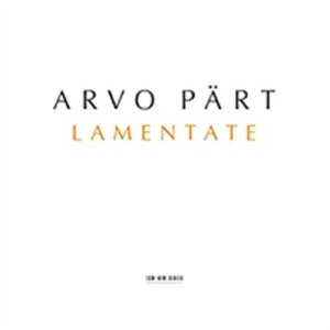 Pärt Arvo - Lamentate in the group Externt_Lager /  at Bengans Skivbutik AB (565766)