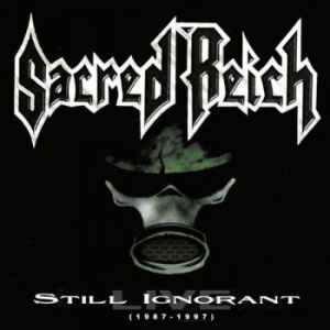 Sacred Reich - Still Ignorant - 1987-1997 Live in the group CD / Upcoming releases / Hårdrock at Bengans Skivbutik AB (5658004)