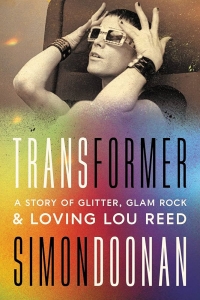Simon Doonan - Transformer: A Story Of Glitter, Glam Rock & Loving Lou Reed in the group OTHER / Övriga böcker at Bengans Skivbutik AB (5658207)