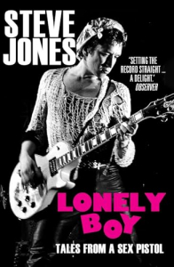 Steve Jones - Lonely Boy: Tales From A Sex Pistol in the group OTHER / Övriga böcker at Bengans Skivbutik AB (5658234)