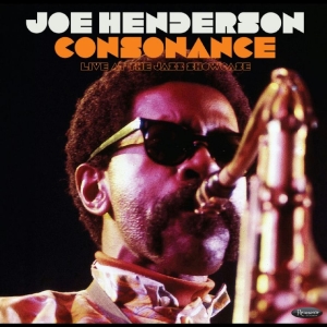 Joe Henderson - Consonance: Live At The Jazz Showca in the group CD / Upcoming releases / Jazz at Bengans Skivbutik AB (5658269)