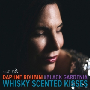 Daphne Roubini & Black Gardenia - Whisky Scented Kisses in the group VINYL / Upcoming releases / Jazz at Bengans Skivbutik AB (5658279)