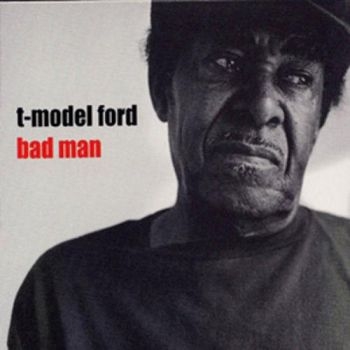 T-Model Ford - Bad Man in the group CD / Bestsellers at Bengans Skivbutik AB (565828)