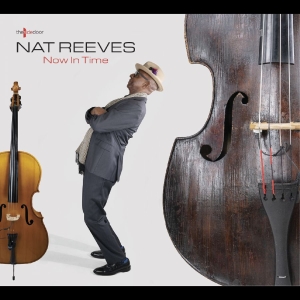 Nat Reeves - Now In Time in the group CD / Upcoming releases / Jazz at Bengans Skivbutik AB (5658283)