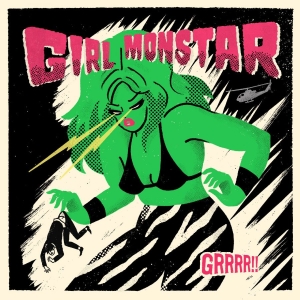 Girl Monstar - Grrrr!! in the group CD / Upcoming releases / Pop-Rock at Bengans Skivbutik AB (5658321)