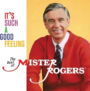 Mister Rogers - It's Such A Good Feeling: The in the group VINYL / Upcoming releases / Barnmusik at Bengans Skivbutik AB (5658515)