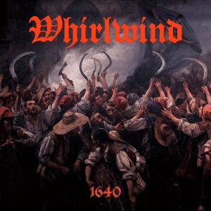 Whirlwind - 1640 in the group CD / Upcoming releases / Hårdrock at Bengans Skivbutik AB (5658623)