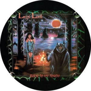 Liege Lord - Burn To My Touch (Picture Disc Viny in the group VINYL / Upcoming releases / Hårdrock at Bengans Skivbutik AB (5658659)