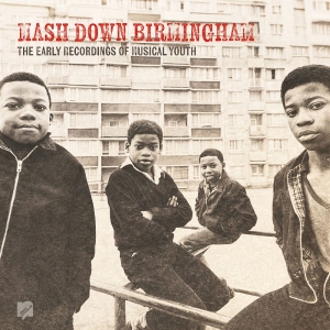 Musical Youth - Mash Down Birmingham : in the group CD / Upcoming releases / Reggae at Bengans Skivbutik AB (5658666)