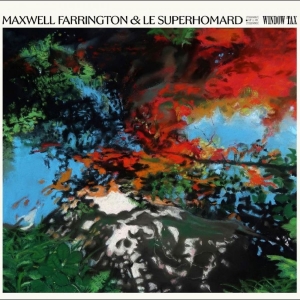 Maxwell Farrington & Le Superhomard - Window Tax in the group VINYL / Upcoming releases / Pop-Rock at Bengans Skivbutik AB (5659650)